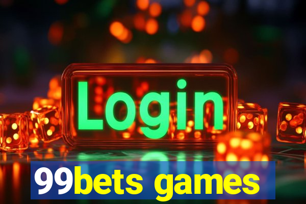 99bets games